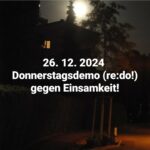 26.12.: Donnerstagsdemo (re:do!) gegen Einsamkeit!