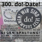 300. do!-Date - gegen Spaltung!